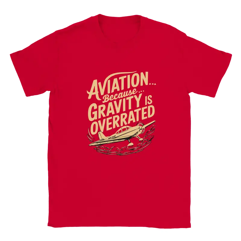 Aviation because gravity is overrated shirt - RenegadeShirts.io #