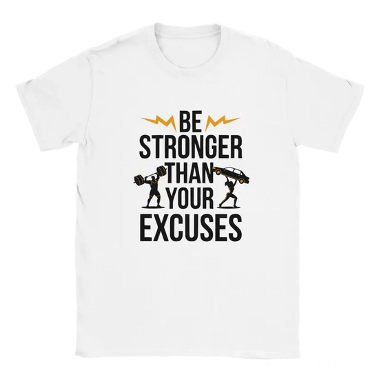 Be Stronger Than your Excuses Tshirt - RenegadeShirts.io #