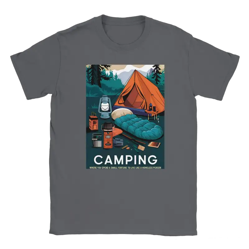 Camping like a homeless person Tshirt - RenegadeShirts.io #