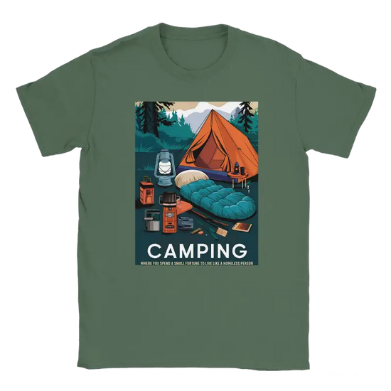 Camping like a homeless person Tshirt - RenegadeShirts.io #