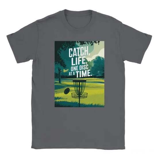 Disk Golf Catch one Disc at a Time Shirt - RenegadeShirts.io #