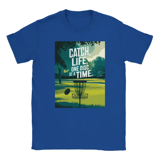 Disk Golf Catch one Disc at a Time Shirt - RenegadeShirts.io #