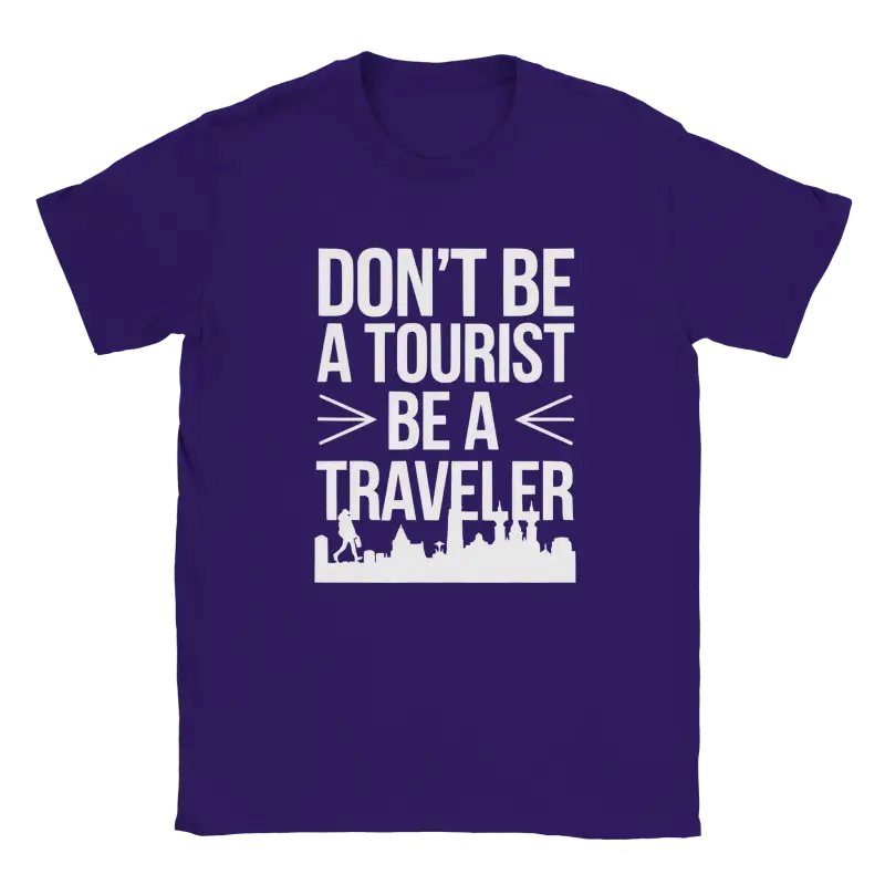 Dont Be A Tourist Ba A Traveler Tshirt - RenegadeShirts.io #