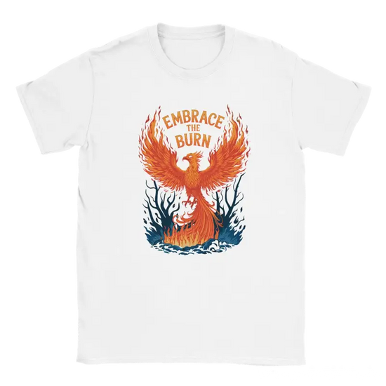 Embrace The Burn Shirt - RenegadeShirts.io #