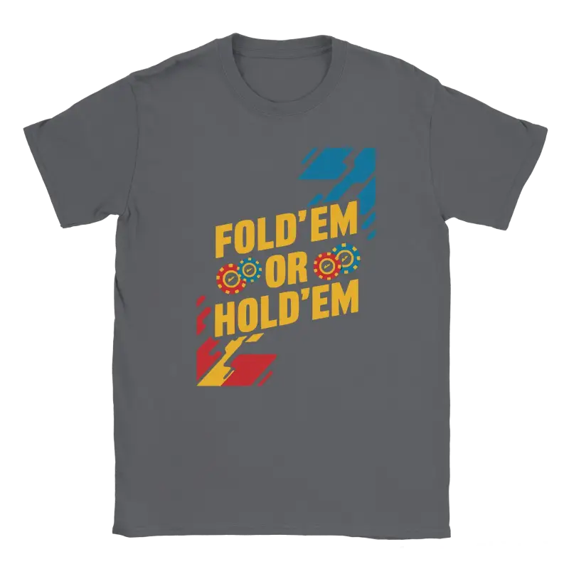 Fold'em or Hold'em poker T-shirt - RenegadeShirts.io #