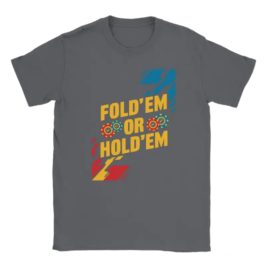 Fold'em or Hold'em poker T-shirt - RenegadeShirts.io #