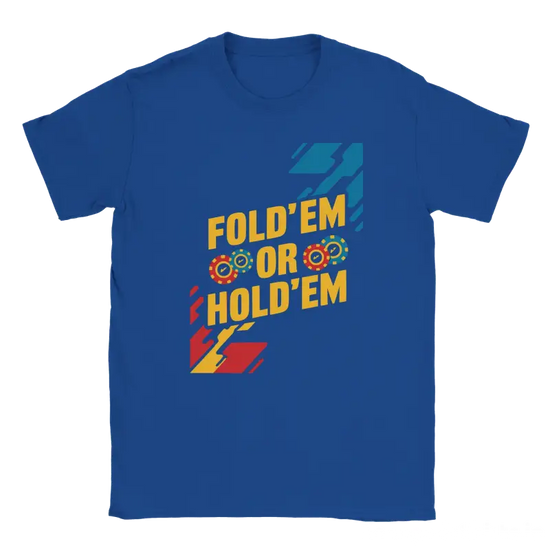 Fold'em or Hold'em poker T-shirt - RenegadeShirts.io #