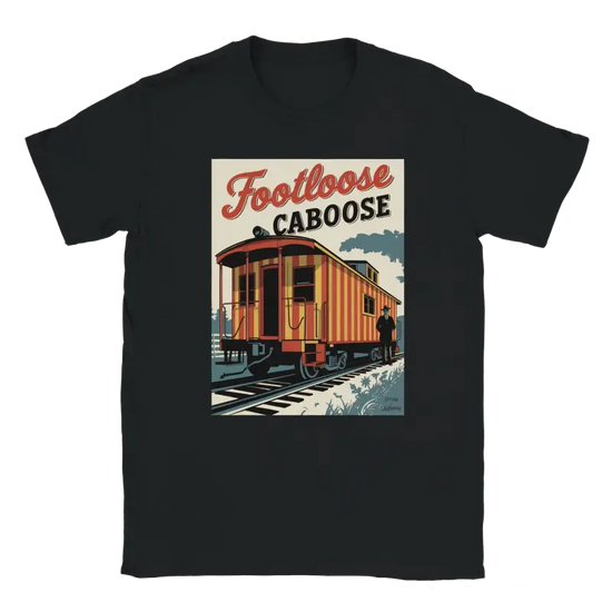 Footloose Caboose Shirt - RenegadeShirts.io #