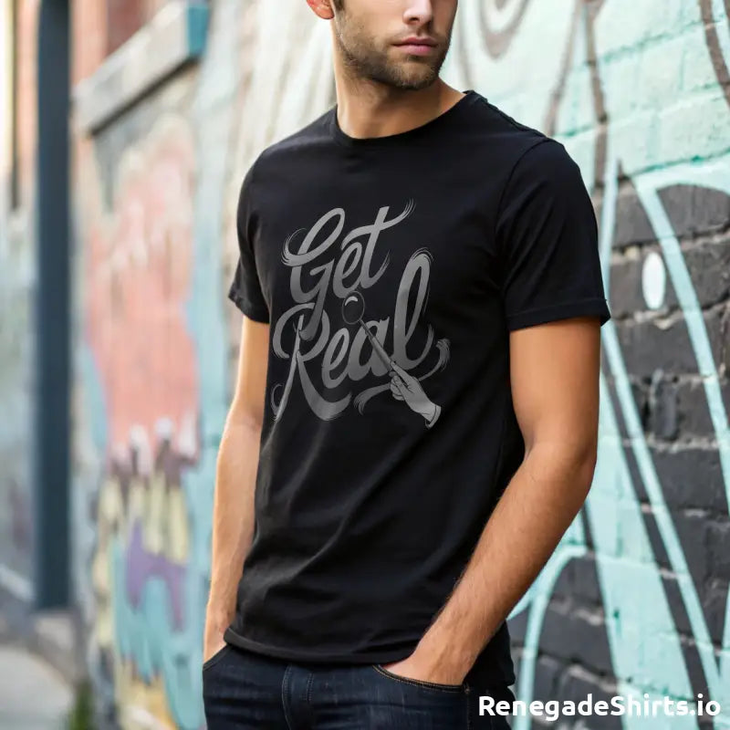 Get Real Shirt - RenegadeShirts.io #