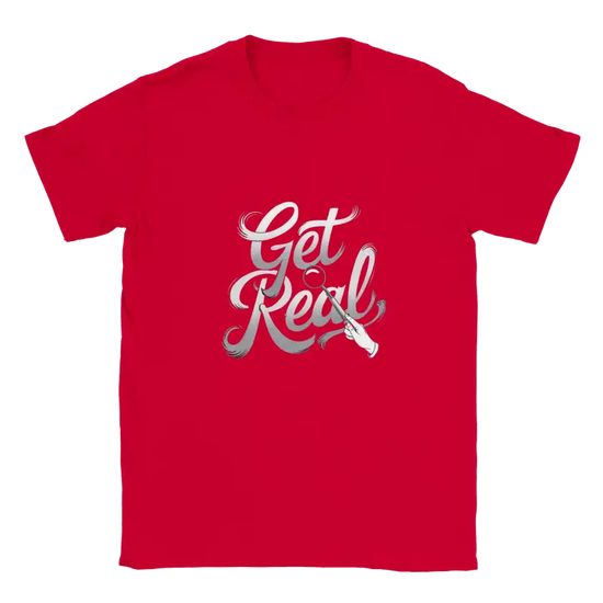 Get Real Shirt - RenegadeShirts.io #