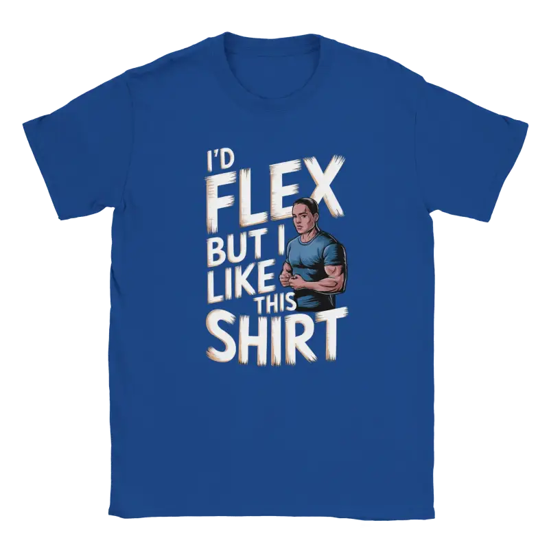 I'd Flex but I like this Shirt - RenegadeShirts.io #