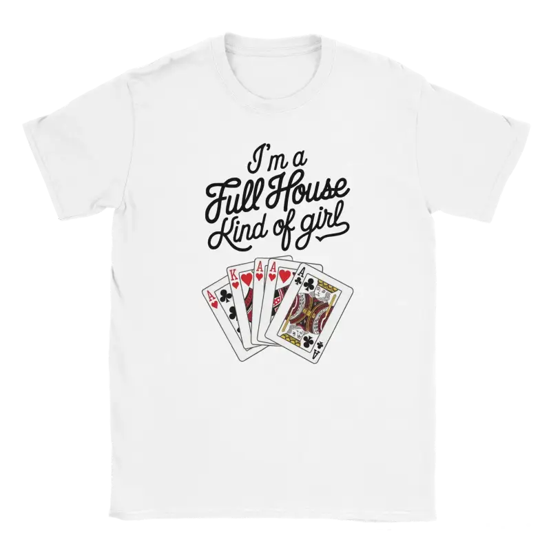 Im a Full House kind of girl shirt - RenegadeShirts.io #