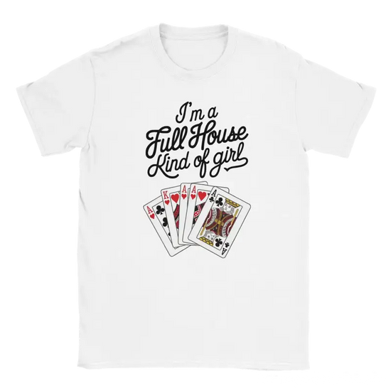 Im a Full House kind of girl shirt - RenegadeShirts.io #