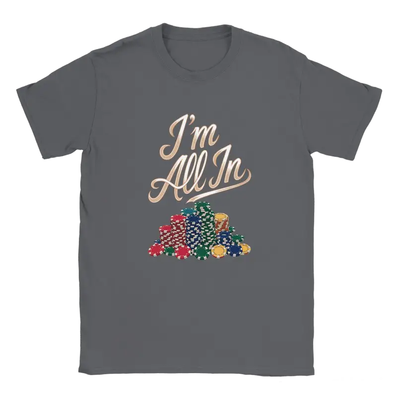 I'm All In Poker Shirt - RenegadeShirts.io #