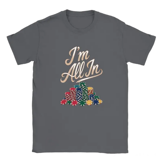 I'm All In Poker Shirt - RenegadeShirts.io #