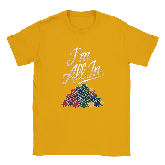 I'm All In Poker Shirt - RenegadeShirts.io #