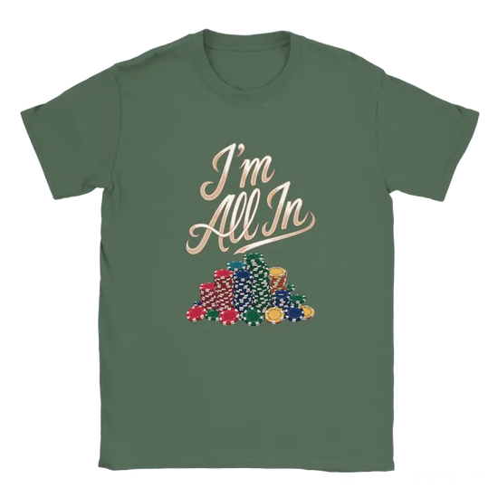 I'm All In Poker Shirt - RenegadeShirts.io #