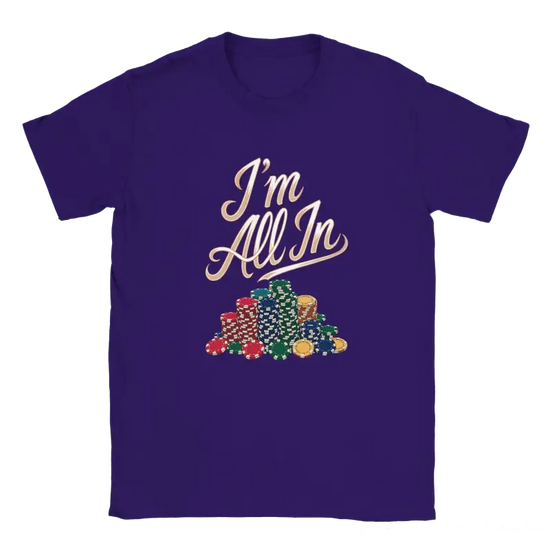 I'm All In Poker Shirt - RenegadeShirts.io #