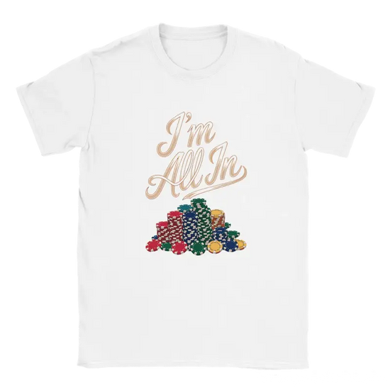 I'm All In Poker Shirt - RenegadeShirts.io #