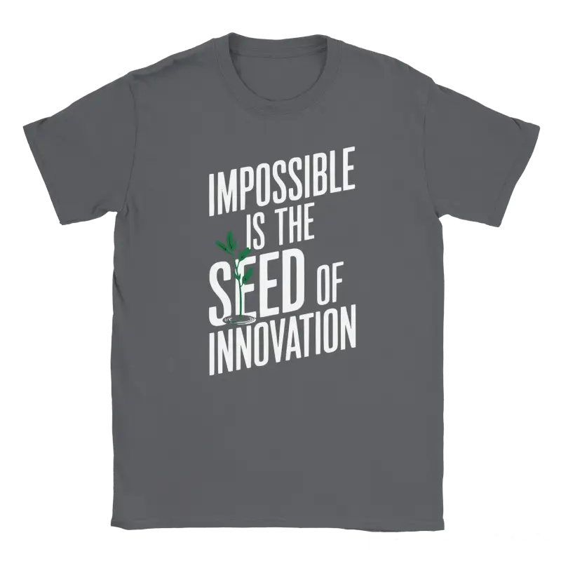 Impossible is the seed of inovation shirt - RenegadeShirts.io #