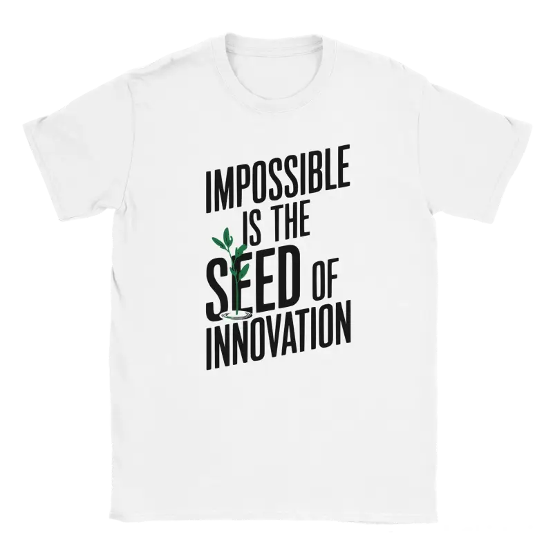 Impossible is the seed of inovation shirt - RenegadeShirts.io #