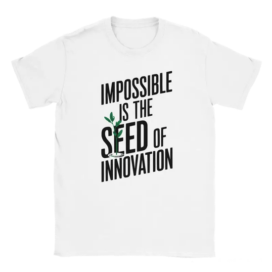 Impossible is the seed of inovation shirt - RenegadeShirts.io #