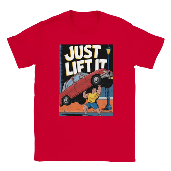 Just Lift It Shirt - RenegadeShirts.io #