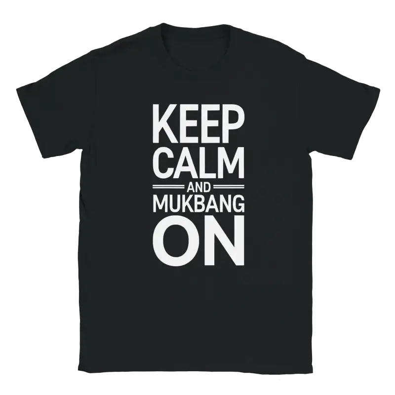 Keep Calm Mukbang T-shirt - RenegadeShirts.io #