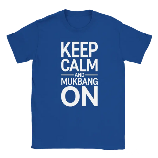 Keep Calm Mukbang T-shirt - RenegadeShirts.io #