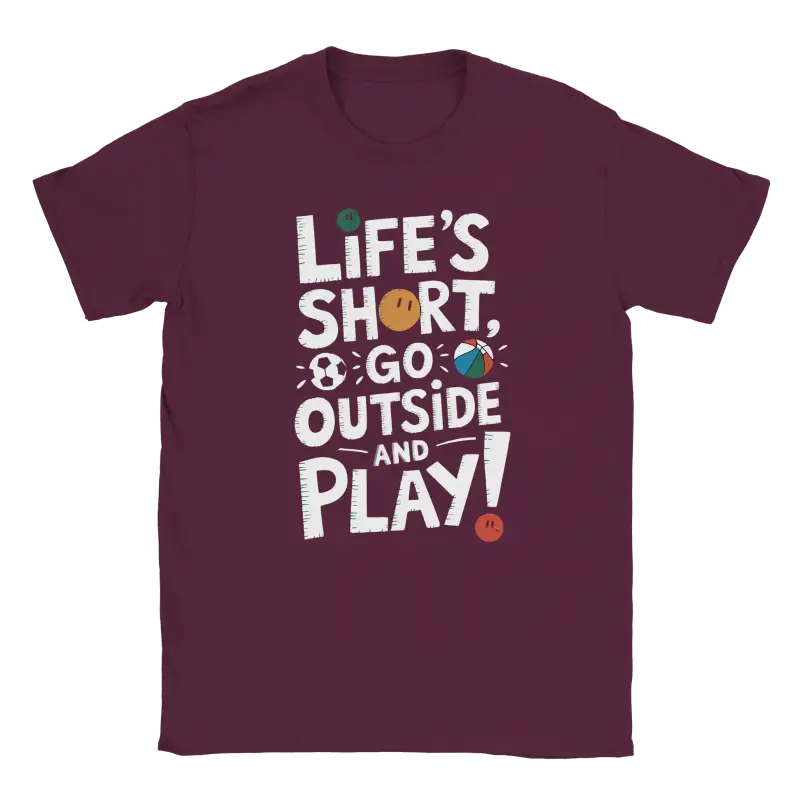 Lifes short go outside and play Tshirt - RenegadeShirts.io #