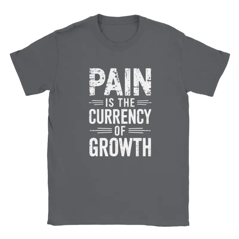 Pain is the Currency of Growth Shirt - RenegadeShirts.io #