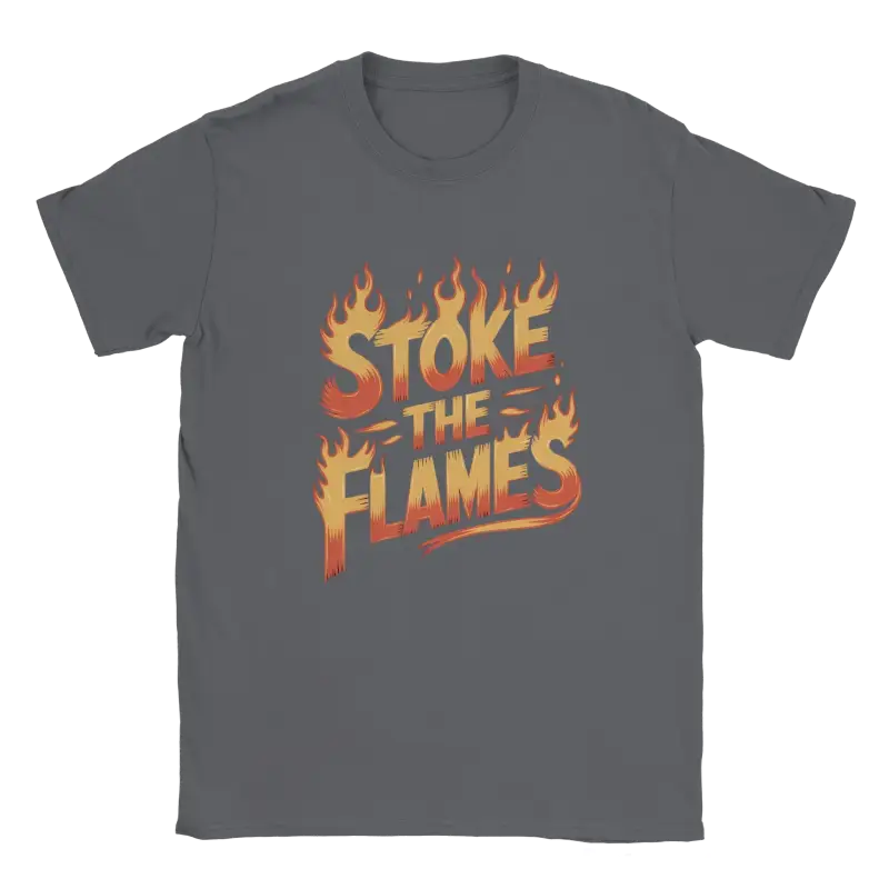 Stoke the Flames Tshirt - RenegadeShirts.io #