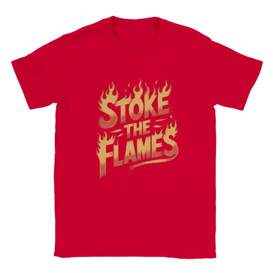 Stoke the Flames Tshirt - RenegadeShirts.io #