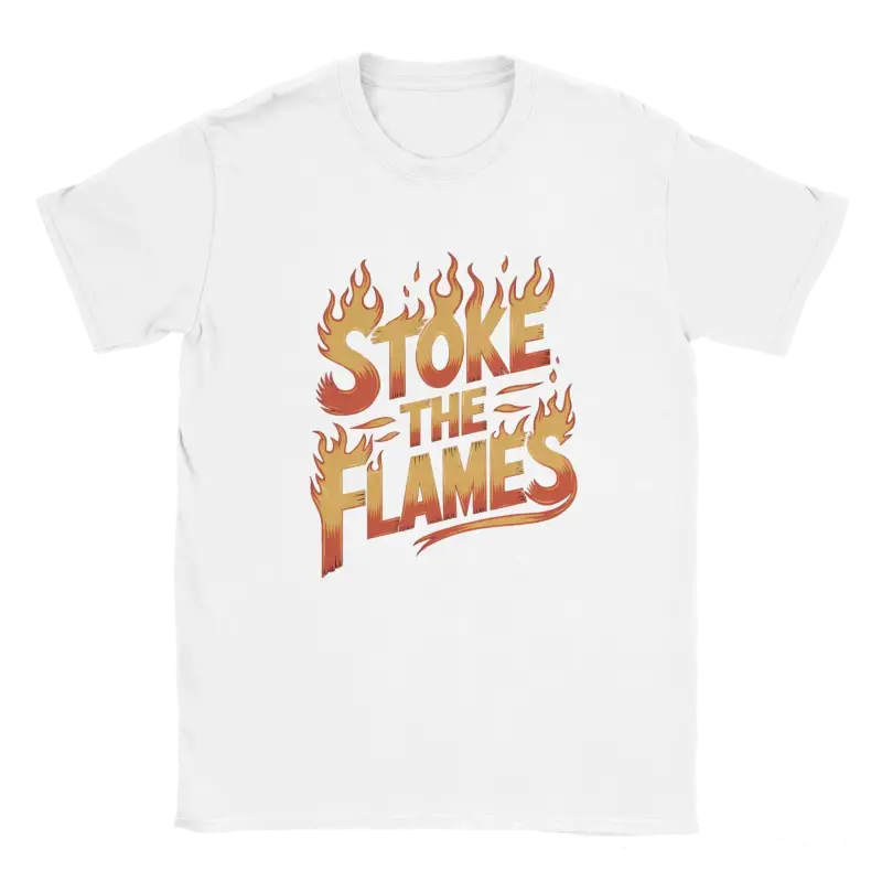 Stoke the Flames Tshirt - RenegadeShirts.io #