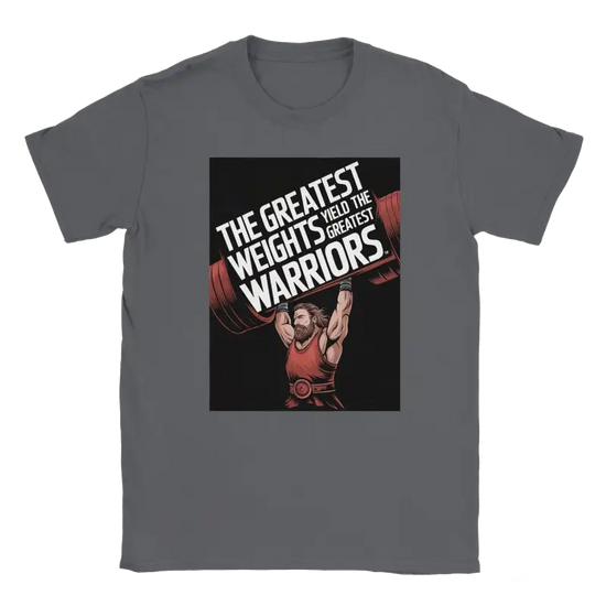 The Greatest Weights Yield the Greatest Warriors Shirt - RenegadeShirts.io #