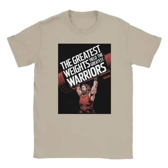 The Greatest Weights Yield the Greatest Warriors Shirt - RenegadeShirts.io #