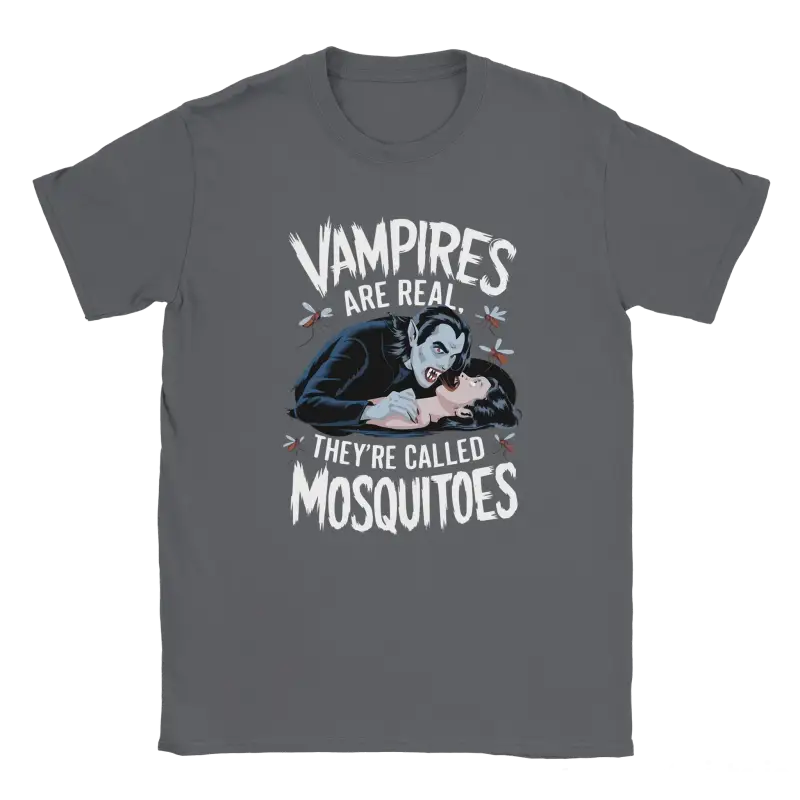 Vampires are real they're called Mosquitoes Tshirt - RenegadeShirts.io #