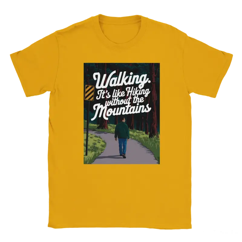 Walking It's like Hiking without the Mountains Shirt - RenegadeShirts.io #