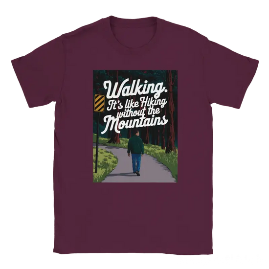 Walking It's like Hiking without the Mountains Shirt - RenegadeShirts.io #