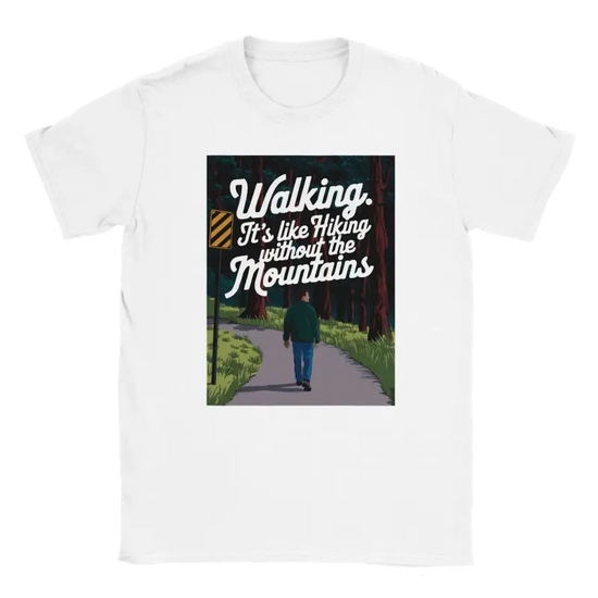 Walking It's like Hiking without the Mountains Shirt - RenegadeShirts.io #