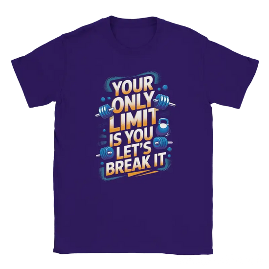 Your only Limit is you Lets Break it Shirt - RenegadeShirts.io #